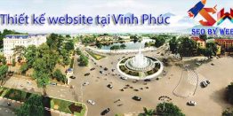 Thiết Kế Website Tại Vĩnh Phúc