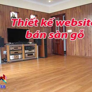 Làm Website Bán Sàn Gỗ