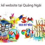 Thiết kế website tại Quảng Ngãi chuẩn seo chuyên nghiệp